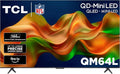 TCL 85-Inch QM64L Series | Mini LED QLED 4K HDR Gaming TV for Sports & Movies | 85QM64L, 2026 | 144Hz VRR, Dolby Vision Atmos, Alexa+ Voice Remote
